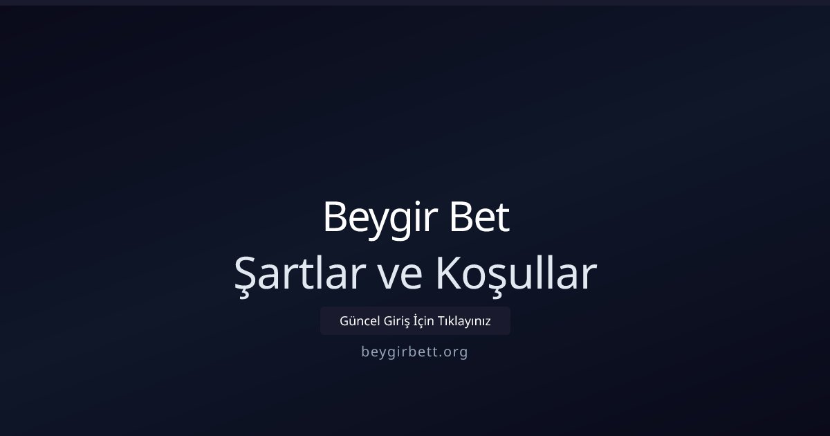 Betxmen Şartlar ve Koşullar